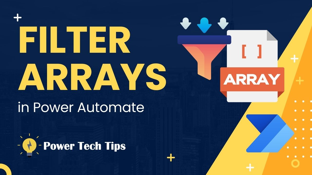 how-to-filter-an-array-in-power-automate-with-multiple-conditions