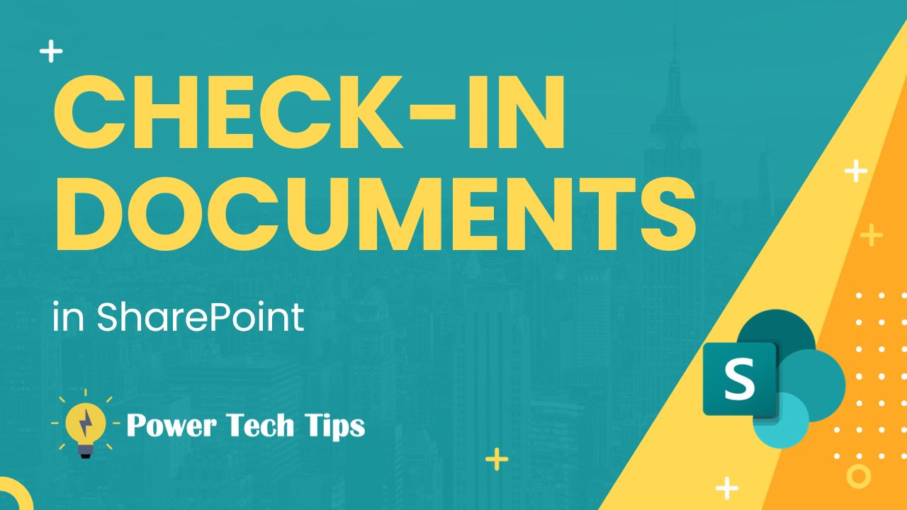 3-ways-to-check-in-documents-in-sharepoint-power-tech-tips